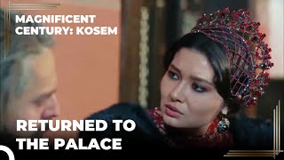 Murad Returned to the Palace  Magnificent Century Kosem [upl. by Ehtyaf]