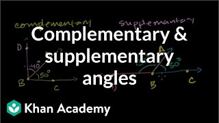 Complementary and supplementary angles  Angles and intersecting lines  Geometry  Khan Academy [upl. by Kcire]