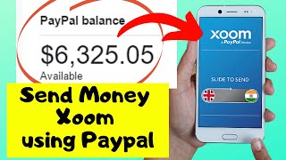 🥇 How to Send Money through Xoom using Paypal to Bank Account 🤑 How XOOM app Works [upl. by Meara]