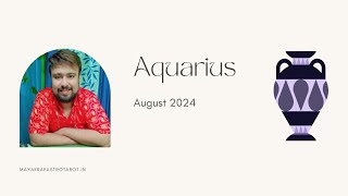 August 2024 Horoscope for Aquarius  Love Career Finance Health amp Tarot Insights [upl. by Sehguh]