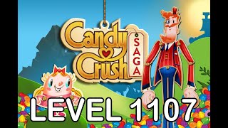 Candy Crush Saga Level 1107  AppLevelHelpercom [upl. by Lampert]