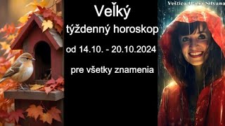 Veľký týždenný horoskop od 1410  20102024pre všetky znamenia💖💖💖 [upl. by Hannavas]