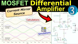 MOSFET Differential Amplifier using Current Mirror Source  Differential amp CommonMode CMRR  EX3 [upl. by Nauhs]