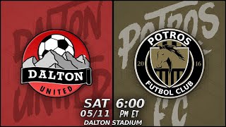 Dalton United FC v Potros FC  UPSL GA Conference Premier Division  May 11 2024 [upl. by Aday764]