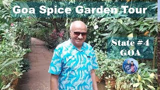 Goa Spice Garden Tour  India  Sixty and Travelling [upl. by Rehtul731]