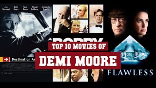 Demi Moore Top 10 Movies  Best 10 Movie of Demi Moore [upl. by Hadria]