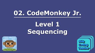 CodeMonkey Jr  Level 1 Sequencing  Kids coding  Coding for kids  part 2 [upl. by Atkinson]