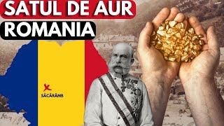 Satul de Aur din Romania  Locul unde Aurul curge la propriu în râuri [upl. by Annuhsal]