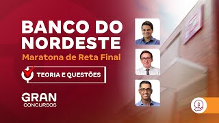 Concurso Banco do Nordeste  Maratona de Reta Final [upl. by Shelburne]