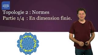 Topologie 21  Normes en dimension finie [upl. by Amahs]