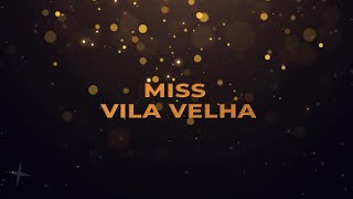 Concurso Miss Vila Velha 2024 [upl. by Eisele]