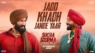 Jado Khadh Jande Yaar  Babbu Maan  New Punjabi Song 2024  Sucha Soorma  In Cinemas Now [upl. by Ardnos53]