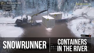 SnowRunner  quotContainers in the Riverquot [upl. by Gwen]