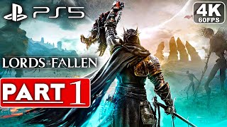 LORDS OF THE FALLEN Gameplay Walkthrough Part 1 4K 60FPS PS5  No Commentary FULL GAME [upl. by Jody]