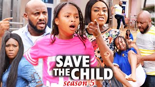 SAVE THE CHILD SEASON 5Trending New MovieYul Edochie 2021 Latest Nigerian Blockbuster Movie 720 [upl. by Felecia]