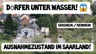 Saarlandflut 😱🌊 AUSNAHMEZUSTAND Saarland ⚠️ Gersheim  Reinheim Flut Hochwasser Katastrophe 180524 [upl. by Hibbs]