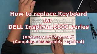 HOW TO REPLACE KEYBOARD FOR DELL INSPIRON 5500 SERIES 5502 in this video [upl. by Aimik]