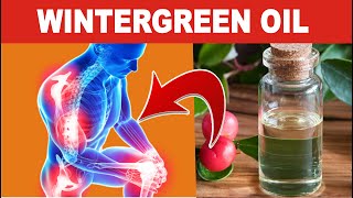 6 Amazing Health Benefits of WINTERGREEN Oil You do not know [upl. by Alisander534]