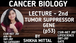 TUMOR SUPPRESSOR GENE  CANCER BIOLOGY CSIRNET JRF LIFESCIENCE [upl. by Clifford64]