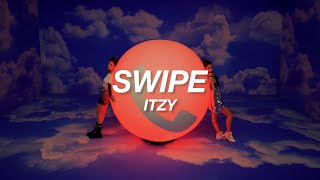 ITZY  SWIPE english lyrics [upl. by Chancellor632]