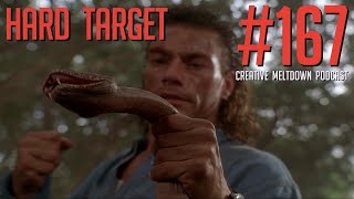 Hard Target Recension 1993 JeanClaude Van Damme John Woo 167 Creative Meltdown Podcast [upl. by Ardni]