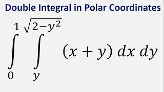 Double Integral in Polar Coordinates xy dx dy  x  y to sqrt2y2  y  0 to 1 [upl. by Itsirk368]