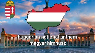 hungarian national anthem magyar himnusz hungary [upl. by Baxter]