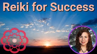 Reiki for Success 💮 [upl. by Navis]