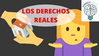 LOS DERECHOS REALES  OBLIGACIONES REALES  EJEMPLOS [upl. by Guod]