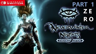 SWITCH NEVERWINTER NIGHTS ENHANCED EDITION part 1  FIRST IMPRESSIONS [upl. by Dorren]