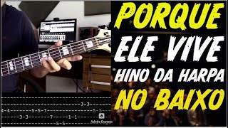 AULA DE BAIXO GOSPEL PORQUE ELE VIVE LENTO E GROOVADO [upl. by Yneffit581]