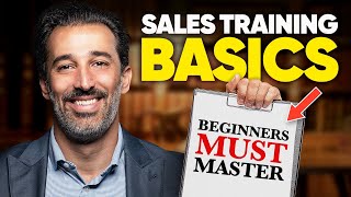 11 Sales Training Basics Beginners MUST Master [upl. by Gilmer]