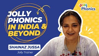 Jolly Phonics in India and beyond interview with Shainaz Jussa Jolly Trainer [upl. by Marelya70]