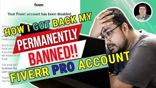 How i got back my disabled fiverr pro account  কিভাবে বাতিল করা ফাইভার প্রো একাউন্ট ফিরে পেলাম [upl. by Aubert319]