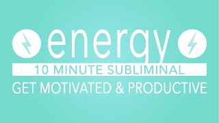 INSTANT ENERGY BOOST  Increase Motivation amp Willpower in 10min  SOITIS SUBLIMINAL [upl. by Glenine251]