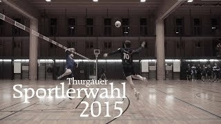 STV Wigoltingen  Thurgauer Sportlerwahlen 2015 [upl. by Lobiv]