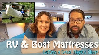 Crappy RV or Boat Mattress Tips for a Great Nights Sleep  Presentation [upl. by Anyar]