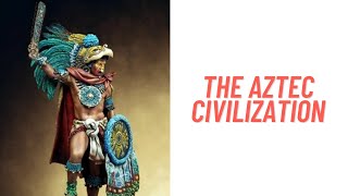 History Brief the Aztecs [upl. by Annagroeg]