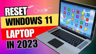 How to Factory Reset in Windows 11  Reset Windows 11 Laptop [upl. by Vizzone]