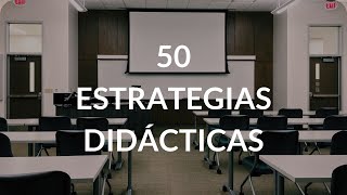 50 Estrategias Didácticas [upl. by Cash]