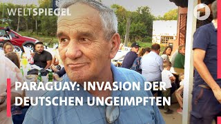 Ungeimpfte Deutsche zieht es nach Paraguay [upl. by Poll279]