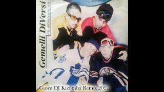 Gemelli DiVersi  Un attimo ancora Giove DJ Kizomba Remix 2021 [upl. by Ellehcim139]