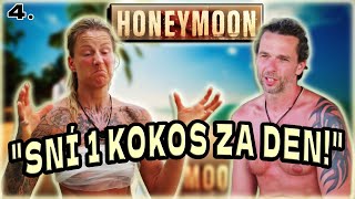 PŘEŽIJE Jana na Ostrově ve ZDRAVÍ  HONEYMOON 4 Epizoda [upl. by Haidebez582]