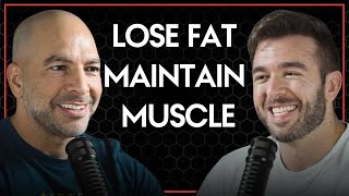 How to sustainably lose fat while maintaining muscle  Peter Attia and Derek MPMD [upl. by Tabbitha598]