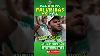 PARABÉNS PALMEIRAS OBRIGADO PALMEIRAS 💚 [upl. by Marquis330]