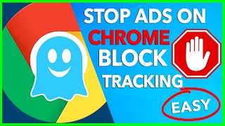 🛑 HOW TO BLOCK ADS ON GOOGLE CHROME 🔥 BEST CHROME AD BLOCKER 👻 GHOSTERY PRIVACY EXTENSION [upl. by Zweig]