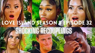 LOVE ISLAND UK SEASON 8 EPISODE 32 RECAP  REVIEW  SHOCKING MESSY CASA AMOR RECOUPLING [upl. by Eli]