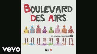 Boulevard des Airs  Les appareuses trompences Audio [upl. by Entroc]