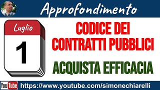 Contratti pubblici nuovo Codice  primo giorno di quotpiena efficaciaquot  COMMENTO 172023 [upl. by Hebbe]