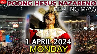 LIVE Quiapo Church Mass Today 1 April 2024 Monday HEALING MASS [upl. by Lorn]